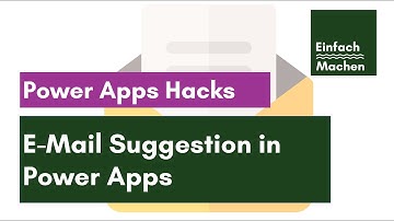 Power Apps Hacks | E-Mail suggestion using the Office 365 Users connection from Power Apps