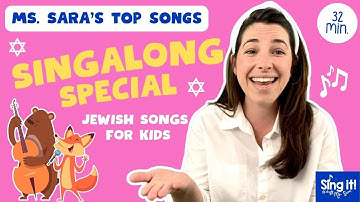 SINGALONG SPECIAL EPISODE | Compilation, Sing with Ms. Sara | #Jewish Songs and #Nursery Rhymes