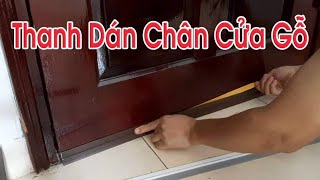 Thanh Dán Chân Cửa Gỗ Chống Khói Bụi,Chống Ồn