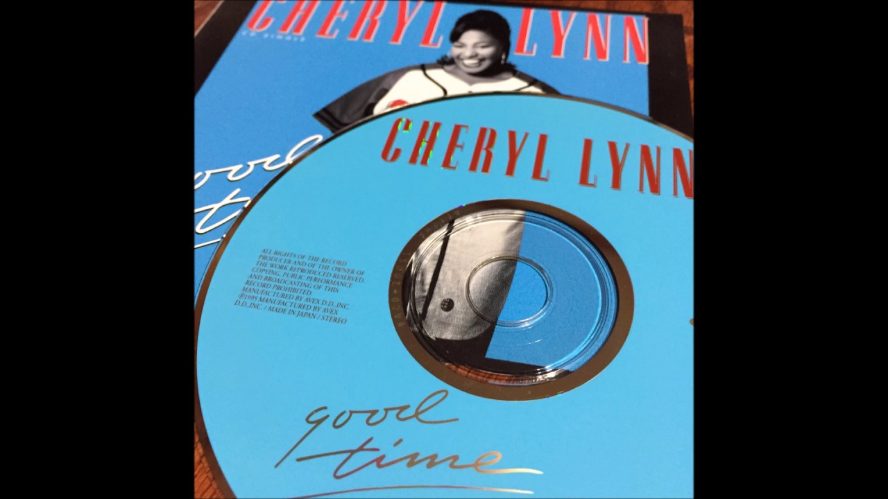 Cheryl Lynn - good time. Cheryl Lynn Cheryl Lynn.