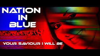 Nation In Blue - Your Saviour I Will Be (Italo Disco)