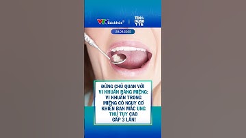 Đừng Chủ Quan Với Vi Khuẩn Răng Miệng: Vi Khuẩn Trong Miệng Có nguy cơ Khiến Bạn mắc Ung Thư Tụy !