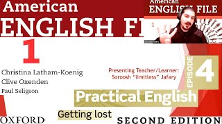 American English File 2nd Edition Book 1 Practical English Episode 4