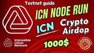 Impossible Cloud Network(ICN) Testnet & Node Setup guide in HIndi || Step-by-Step Tutorial