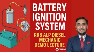 Details RRB ALP DIESEL MECHANIC FREE LECTURE || BATTERY IGNITION SYSTEM Guide