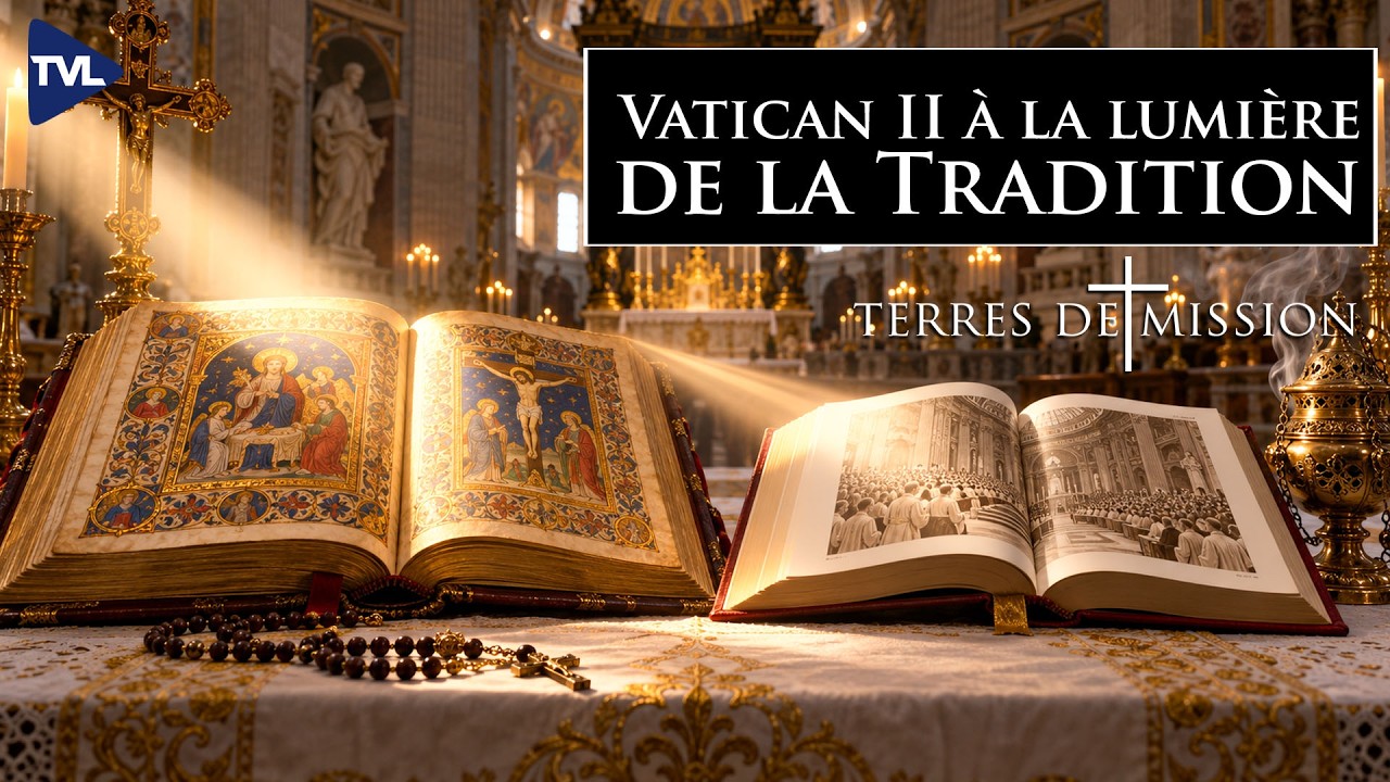 Lire Vatican II à la lumière la Tradition - Terres de Mission n°48 - TVL
