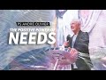 The Positive Power of Needs | Ps André Olivier