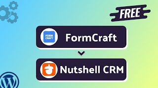 Integrating FormCraft  with Nutshell CRM | Step-by-Step Tutorial | Bit Integrations
