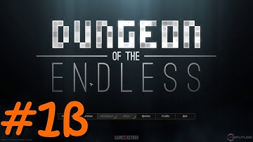 Dungeon of The Endless [Beta] - Episode 1: The first floor...