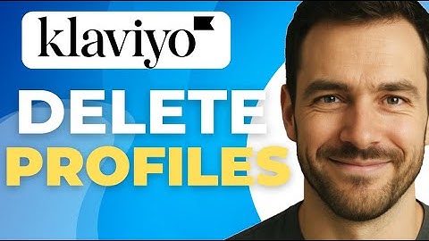 How to Delete Klaviyo Profiles Full 2025 Guide
