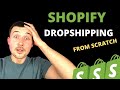 Shopify Dropshipping from SCRATCH - Online Business [PART 1]