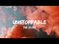 The Score - Unstoppable (lyrics) Pop lyrics