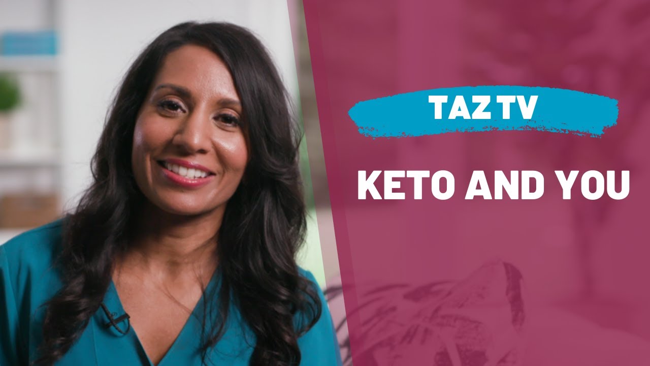 TAZTV | Keto and You