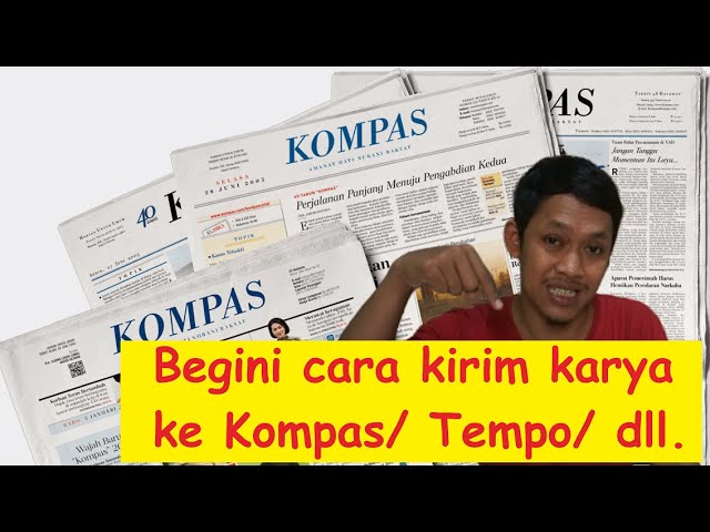 Begini Cara Mengirim Cerpen Puisi Ke Kompas Tempo Jawapos Dll Tips Youtube