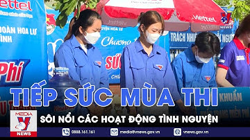 Sôi nổi các hoạt động tình nguyện tiếp sức mùa thi - VNEWS