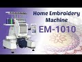 Ricoma Embroidery Machine EM-1010 | Best Embroidery Machine for Home