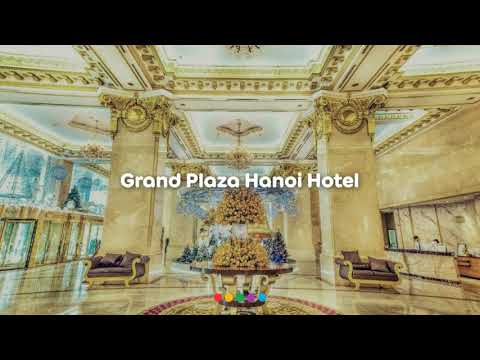 Grand Plaza Hanoi Hotel