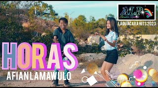 HORAS || Afian Lamawulo || Lagu Acara Paling Hits 2023