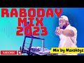 New raboday mixtape 2023  best of raboday mix by maxokeyz  new vibe