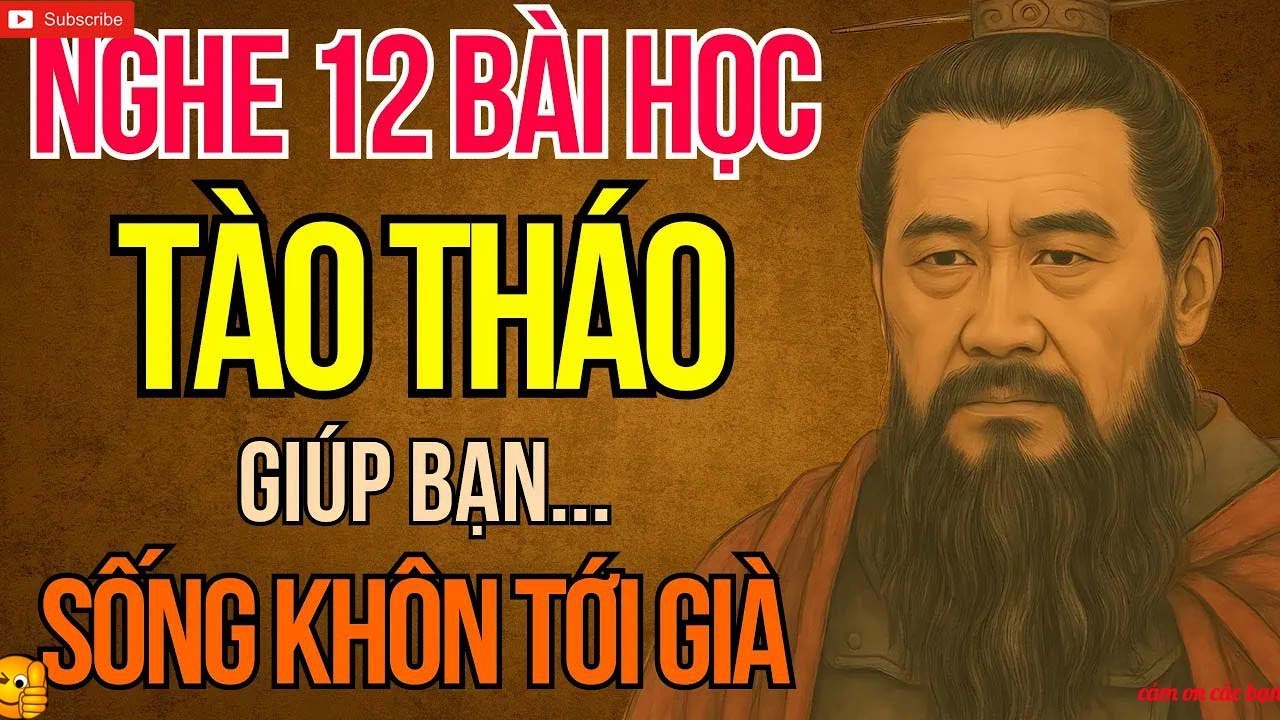 Cổ Nhân Dạy – 12 Bài Học Từ Tào Tháo Trong Tam Quốc Diễn Nghĩa Giúp Bạn ...