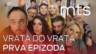 VRATA DO VRATA - 1. EPIZODA