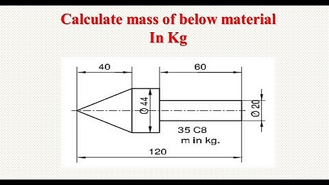 Calculate Weight of material