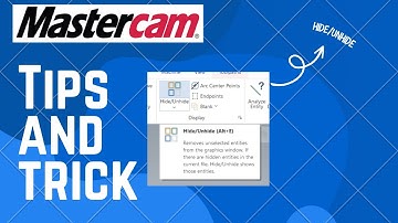 How to use Hide/Unhide command in Mastercam