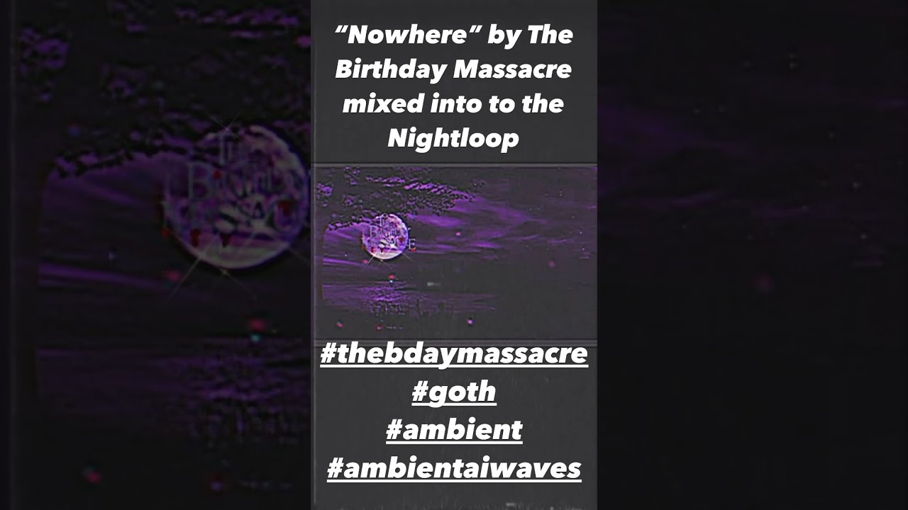 “Nowhere” by The Birthday Massacre mixed into a relaxing nightloop. 