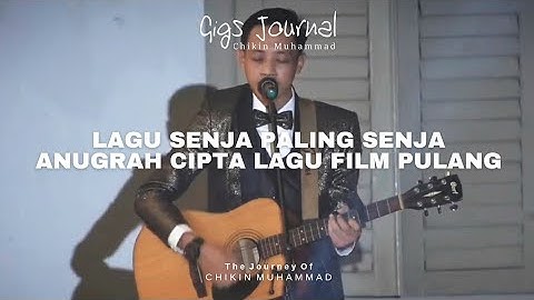 Lagu Senja Paling Senja Di Malam Anugrah Cipta Lagu Film Pulang #GigsJournal #21
