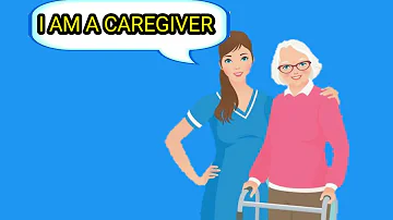 What is the job of a care giver?