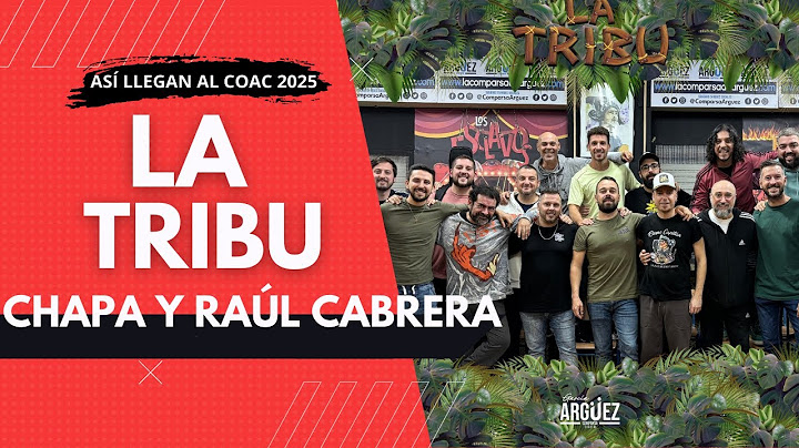Comparsa LA TRIBU (Chapa y Raúl Cabrera) | Así llegan al COAC 2025 🎭