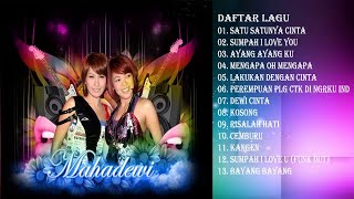 MAHADEWI - Lagu Pilihan Terbaik Maha Dewi [ Full Album ] Populer Tahun 2000an