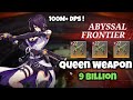 9B Abyssal Frontier | Queen Weapon Bounty Hunter | Crystal of Atlan