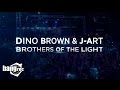 DINO BROWN & J-ART - Brothers Of The Light (Official Video)