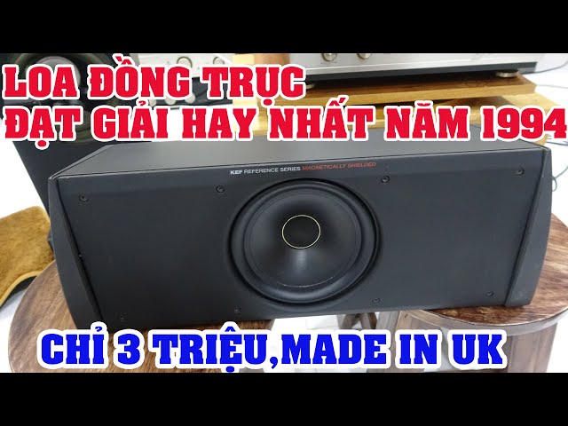 Rẻ khủng hoảng chỉ 3 triệu loa đồng trục KEF MODEL 100,Made in ENGLAND