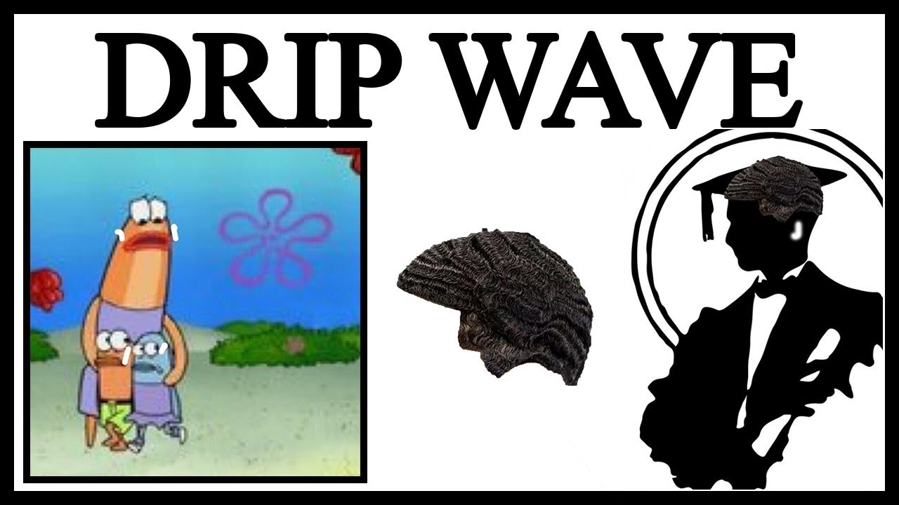 Dripping With Waves And Airpods Lessons in Meme Culture YouTube