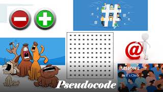 Algorithms & Pseudocode Lesson 2