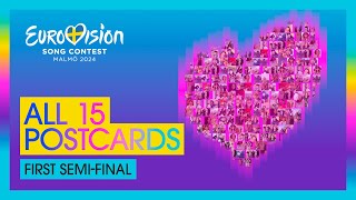 All 15 Postcards from the First Semi-Final | Eurovision 2024 | #UnitedByMusic 🇸🇪