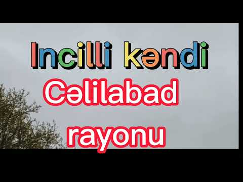 Celilabad rayon incilli kendi