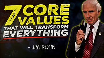 7 Core Values That Will Transform Your Business and Life | Jim Rohn Motivation