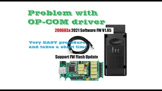 problem with opcom driver very easy procedure and takes a short time