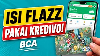 Cara Isi Saldo Flazz BCA Lewat Kredivo Terbaru 2026