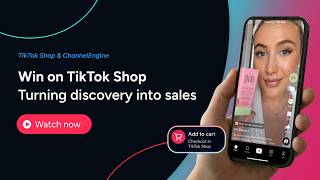 Win on TikTok Shop: Turning discovery into sales - webinar