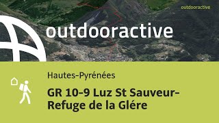 chemin de grande randonnée et trekking dans les Hautes-Pyrénées: GR 10-9 Luz ...