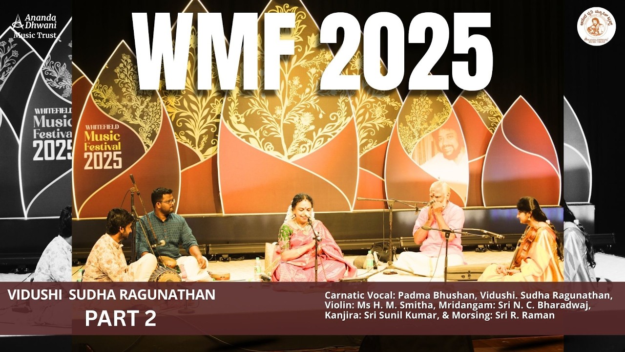Sudha Ragunathan Live at Whitefield Music Festival 2025 | Carnatic Vocal Concert | Part 2