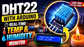 DHT22 Sensor with Arduino | Real-Time Temperature & Humidity Monitoring