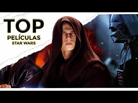STAR WARS - TOP DE PELÍCULAS - (ESPECIAL STAR WARS) - ESPAÑOL - KYMVENGE