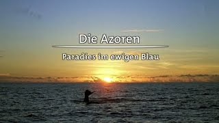 Die Azoren - Paradies im ewigen Blau (2009)