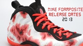 Upcoming 2013 Foamposite Releases as of June 24th, 2013