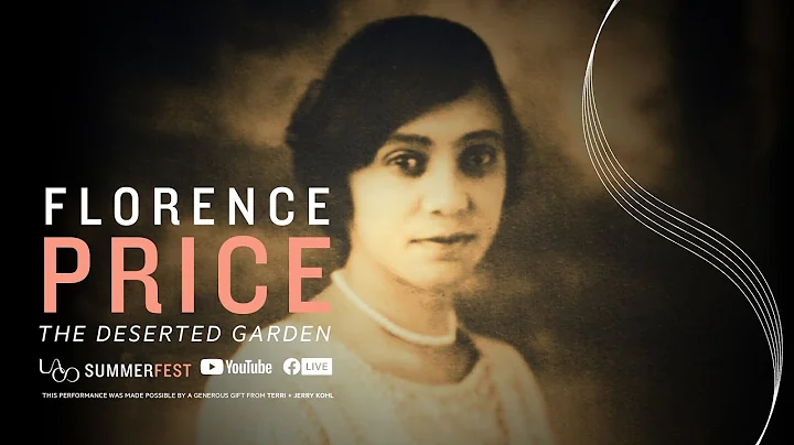 Florence Price: "The Deserted Garden"  Margaret Ba...